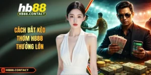 Cach Bat Keo Thom Hb88 Thuong Lon