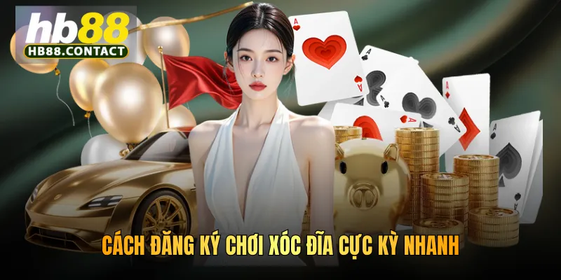 Cách Chơi Xóc Đĩa HB88 - Bí Kíp Giành Chiến Thắng Hiệu Quả 5 Cách đăng ký chơi xóc đĩa cực kỳ nhanh