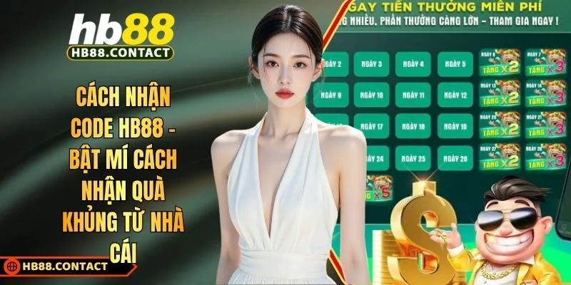 Cách Nhận Code HB88 - Bật Mí Cách Nhận Quà Khủng Từ Nhà Cái 1 Cách nhận code HB88