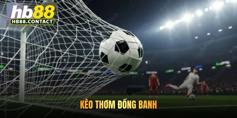 Kèo thơm đồng banh